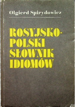 Rosyjsko polski słownik idiomów