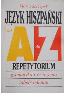 Język hiszpański od A do Z Repetytorium