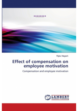 Effect of compensation on employee motivation