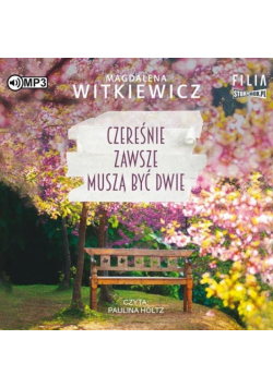 Czereśnie zawsze muszą być dwie audiobook