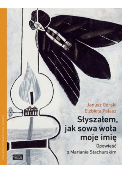 Słyszałem jak sowa woła moje imię