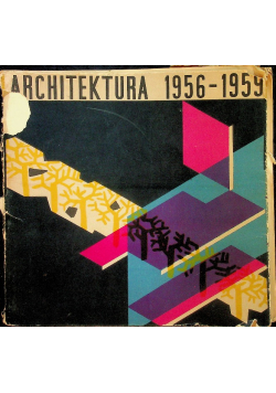 Architektura 1956 - 1959