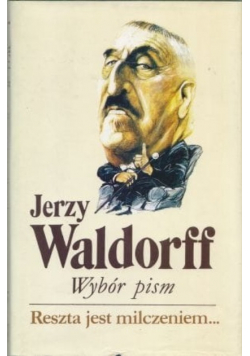Wybór pism Reszta jest milczeniem Tom 5