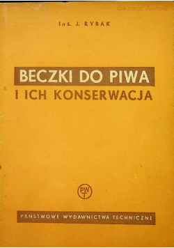 Beczki do piwa i ich konserwacja