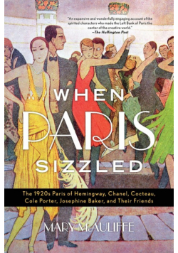 When Paris Sizzled