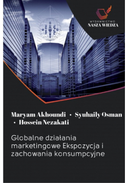Globalne działania marketingowe Ekspozycja i zachowania konsumpcyjne
