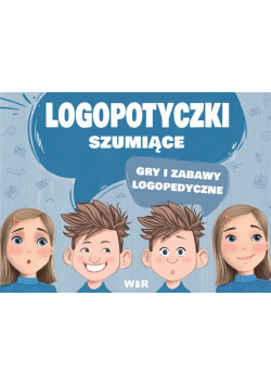 Logopotyczki szumiące. Gry i zabawy...
