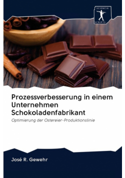 Prozessverbesserung in einem Unternehmen Schokoladenfabrikant