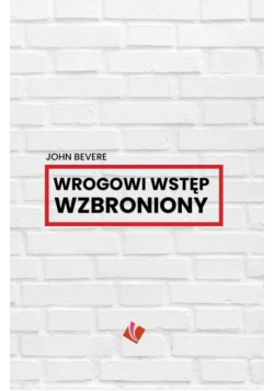 Wrogowi wstęp wzbroniony