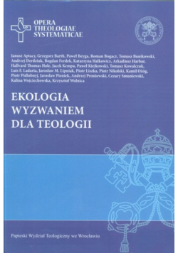 Ekologia wyzwaniem dla teologii