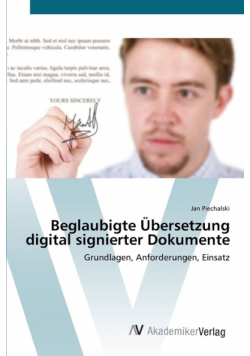 Beglaubigte Übersetzung digital signierter Dokumente