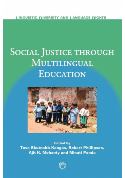 Social Justice through Multilingual Education