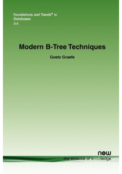 Modern B-Tree Techniques