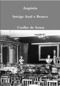 Angústia-Intriga Azul e Branca