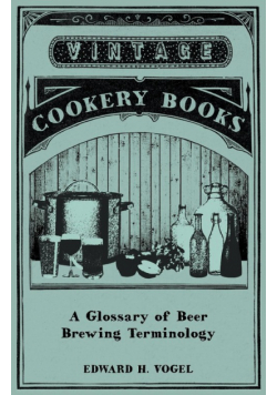 A Glossary of Beer Brewing Terminology