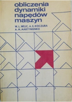 Obliczenia dynamiki napędów maszyn