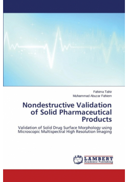 Nondestructive Validation of Solid Pharmaceutical Products