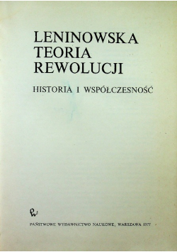 Leninowska teoria rewolucji historia i współczesność