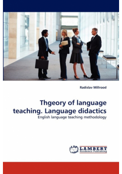 Theory of Language Teaching. Language Didactics