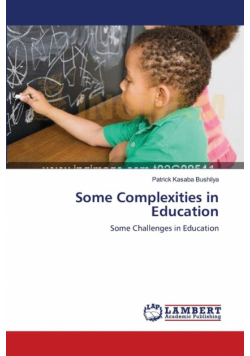 Some Complexities in Education