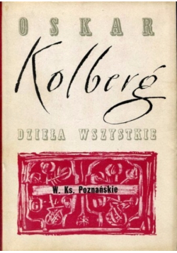 Kolberg Dzieła Wszystkie tom 15 W KS Poznańskie część VII