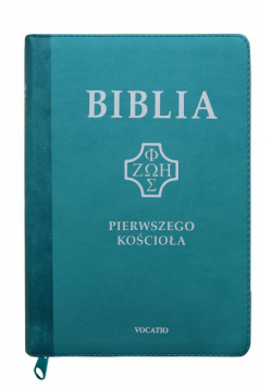 Biblia pierwszego Kościoła turkusowa paginatory