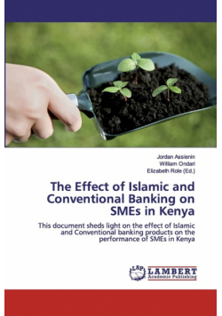 The Effect of Islamic and Conventional Banking on SMEs in Kenya