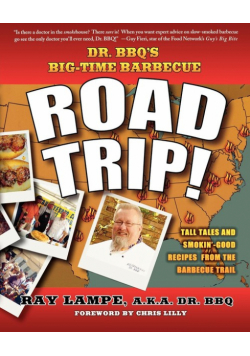 Dr. BBQ's Big-Time Barbecue Road Trip!
