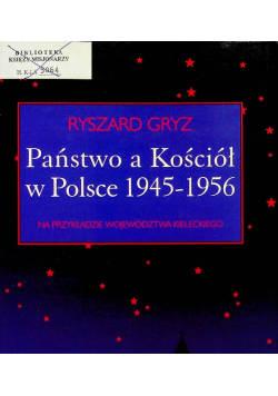 Państwo a Kościół w Polsce 1945 - 1954