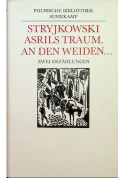 Asrils traum an den weiden