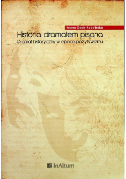 Historia dramatem pisana