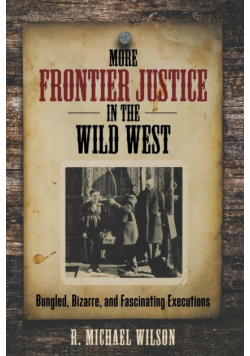 More Frontier Justice in the Wild West