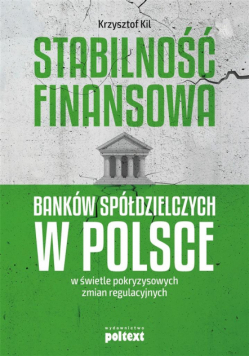 Stabilność finansowa Banków Spółdzielczych w PL...