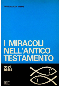 I miracoli nellantico testamento