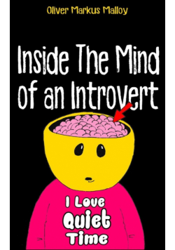 Inside The Mind of an Introvert