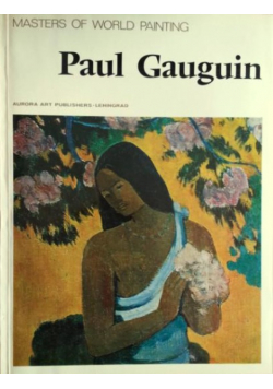 Masters of world painting Paul Gauguin