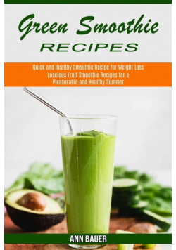 Green Smoothie Recipes