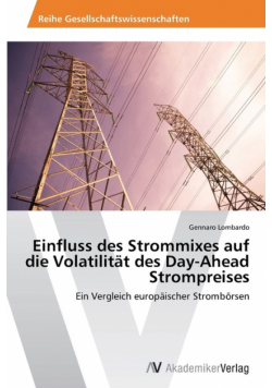 Einfluss Des Strommixes Auf Die Volatilitat Des Day-Ahead Strompreises