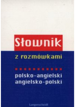 Słownik z rozmówkami polsko angielski angielsko polski