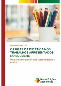 O Lugar Da Didática Nos Trabalhos Apresentados No Educere