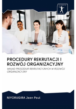 Procedury Rekrutacji I Rozwój Organizacyjny