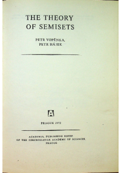 The theory of semisets
