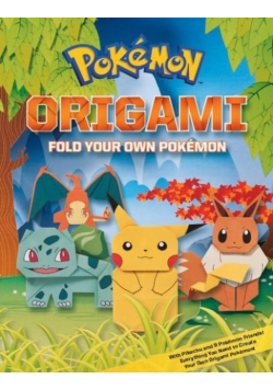 Pokemon: Pokemon Origami: Fold Your Own Pokemon