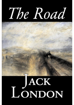 The Road by Jack London, Fiction, Action & Adventure