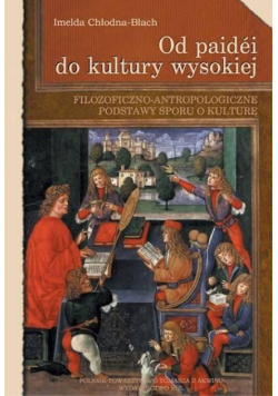 Od paidei do kultury wysokiej