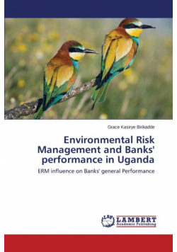 Environmental Risk Management and Banks' performance in Uganda