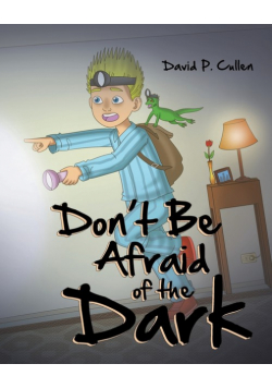Don't Be Afraid of the Dark