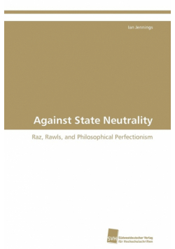 Against State Neutrality