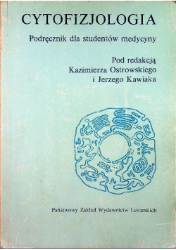 Cytofizjologia Podręcznik dla studentów medycyny