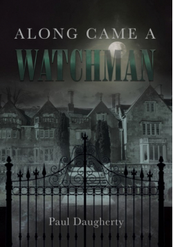 Along Came a Watchman